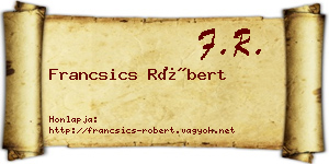 Francsics Róbert névjegykártya
